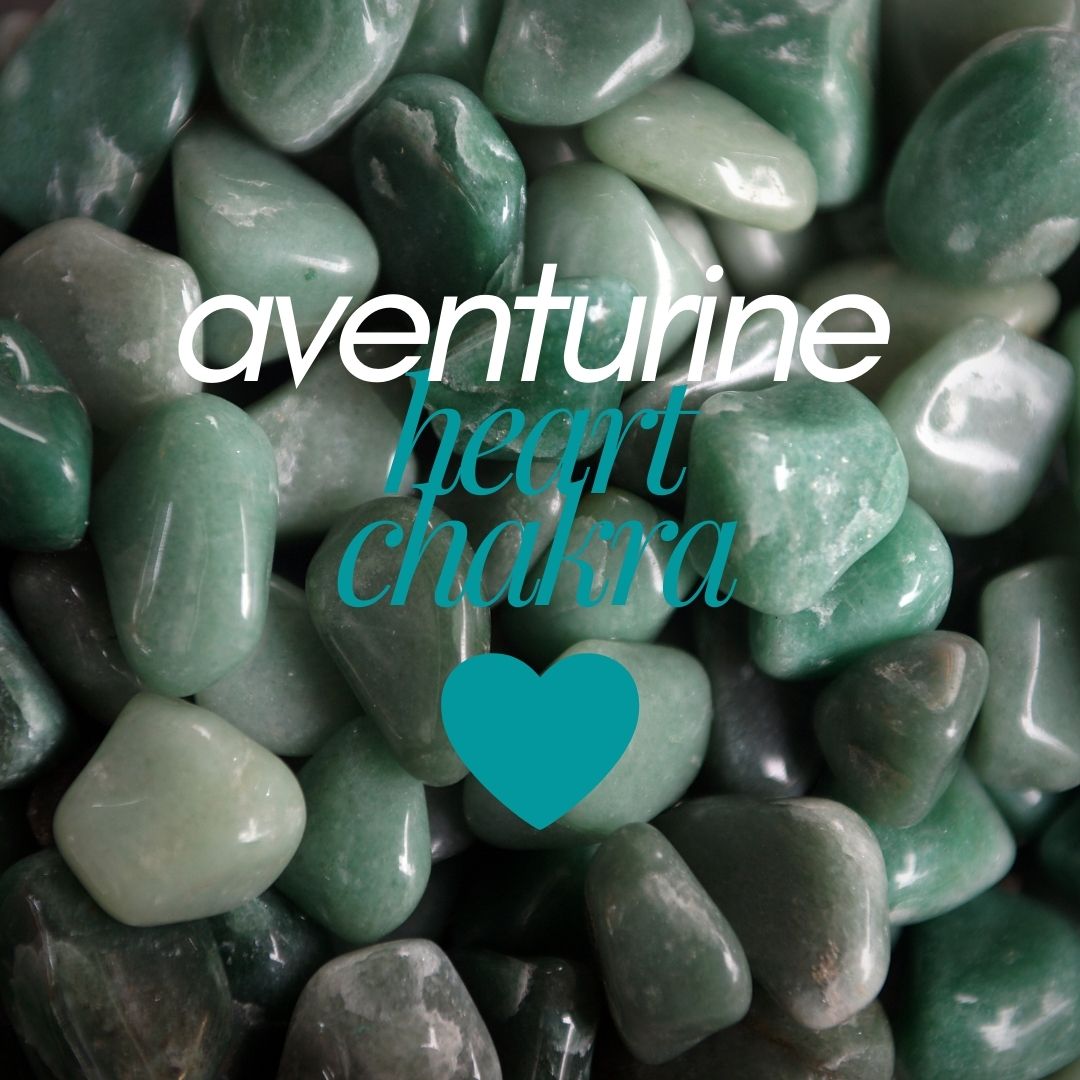 Aventurine Crystals for your Heart Chakras