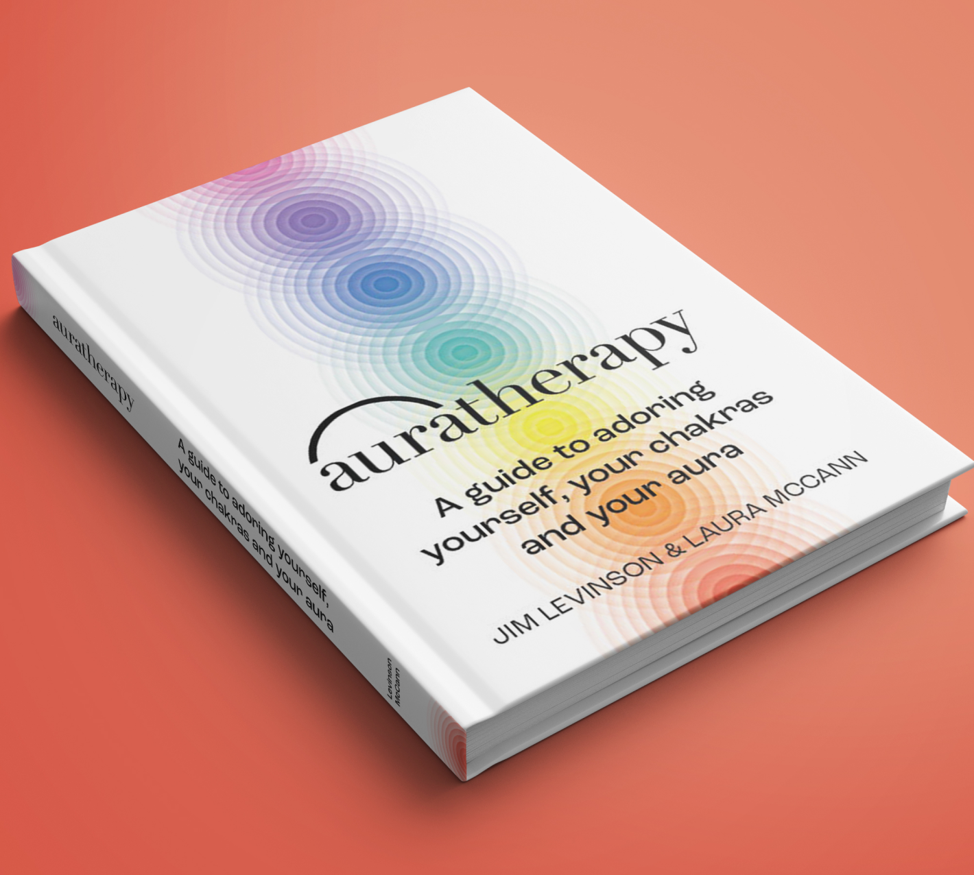 Auratherapy: A Guide to Adoring Yourself, Your Chakras, and Your Aura